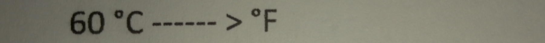 60°C°F