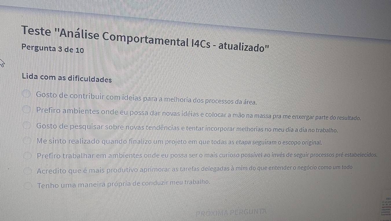 Resolvido:Teste 'Análise Comportamental I4Cs - atualizado'' Pergunta 3 ...
