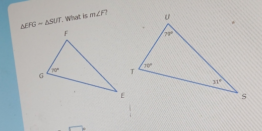 △ EFGsim △ SUT.. What is m∠ F 2