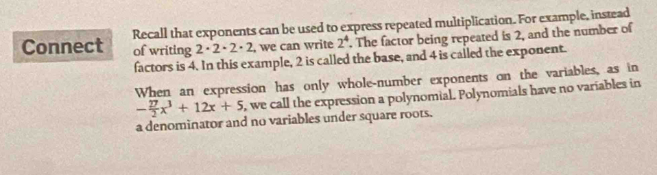Solved: Connect Recall that exponents can be used to express repeated ...