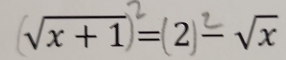 √x + ①=(2)= √x