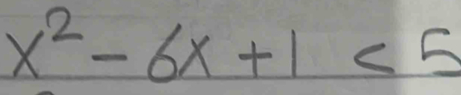 x^2-6x+1<5</tex>