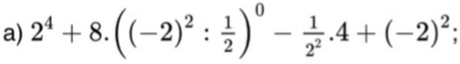 2^4+8.((-2)^2: 1/2 )^0- 1/2^2 .4+(-2)^2;