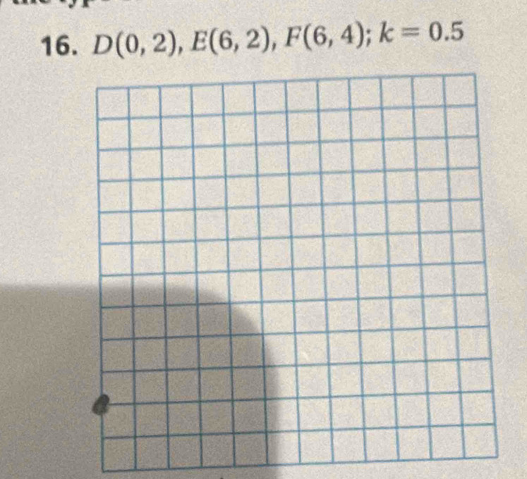 D(0,2), E(6,2), F(6,4); k=0.5