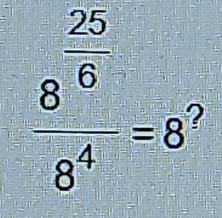 frac 8^(frac 25)68^4=8^?
□ 