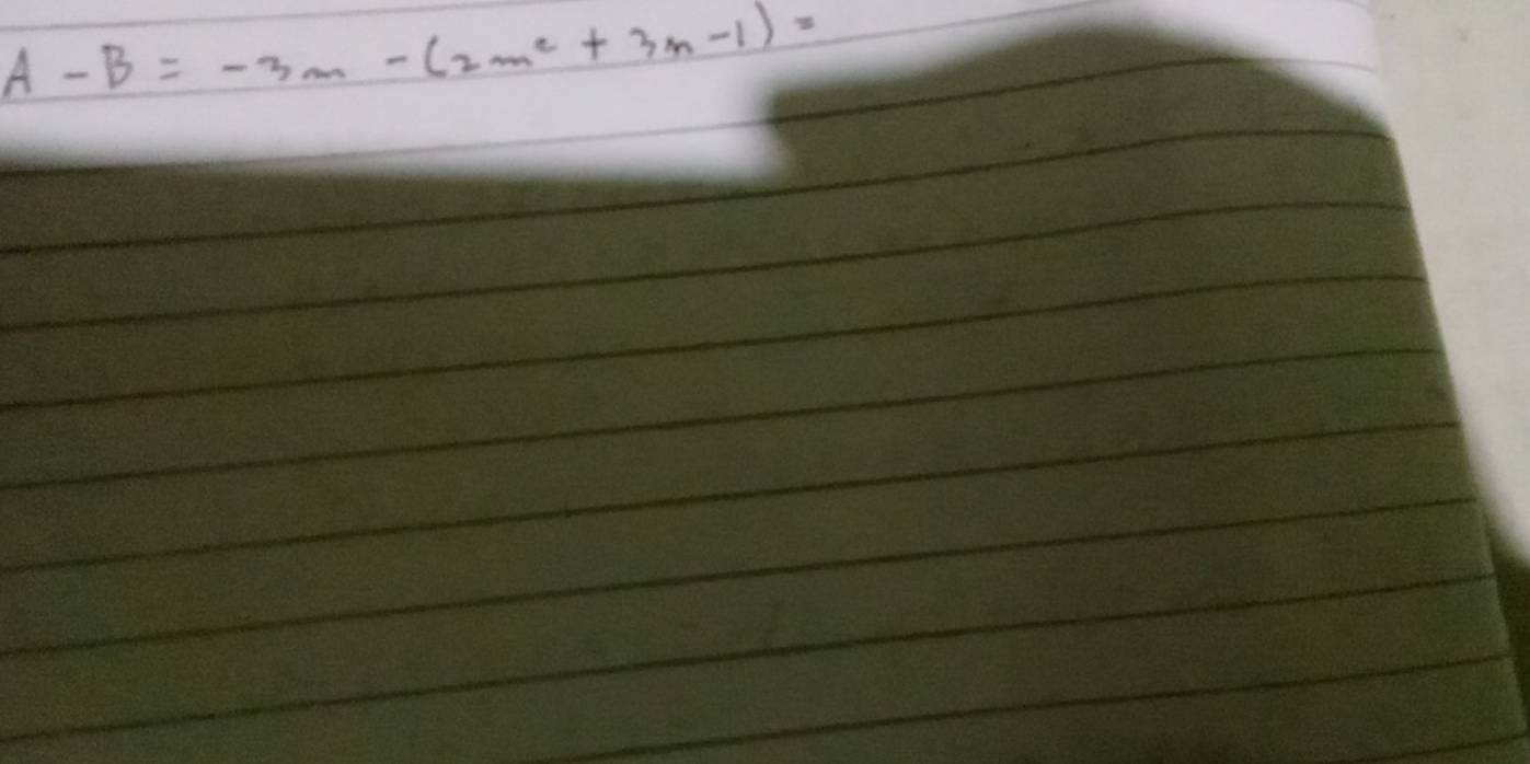 A-B=-3m-(2m^2+3m-1)=