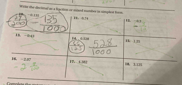 Write the decimal as a frac
Complete the