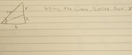 usins the siven, solve for X