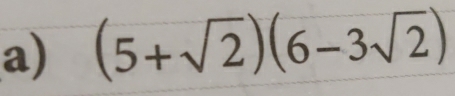 (5+sqrt(2))(6-3sqrt(2))