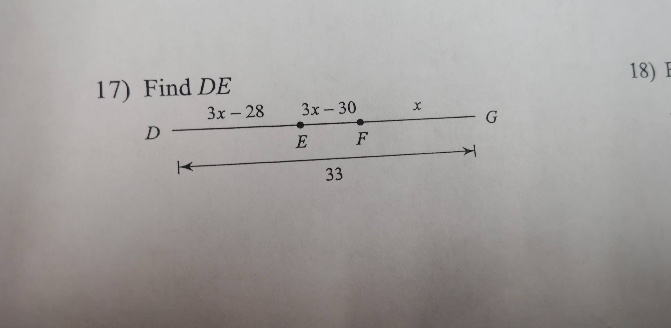 Find DE
3x-28 3x-30
x
G
D
E
F
33