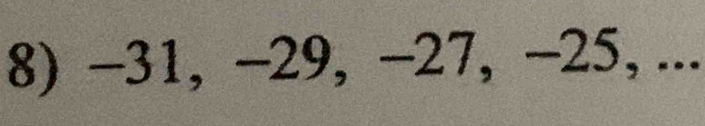 −31, −29, −27, −25, ...