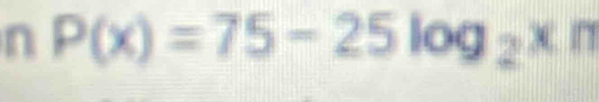 P(x)=75-25log _2x in