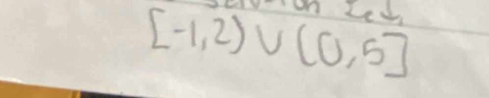 on Lev
[-1,2)∪ (0,5]