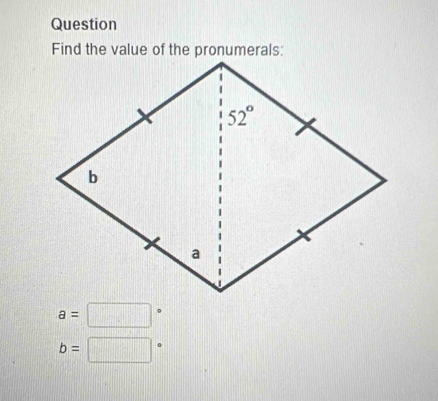 Question
a=□°
b=□ 。
|