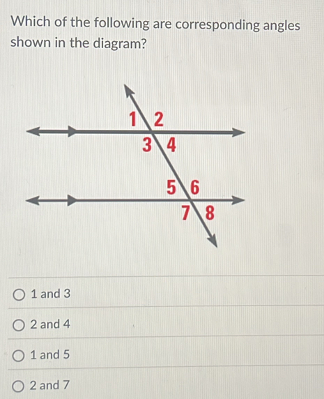 Solved: Which of the following are corresponding angles shown in the ...