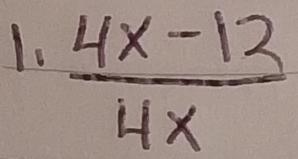  (4x-12)/4x 