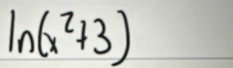 ln (x^2+3)