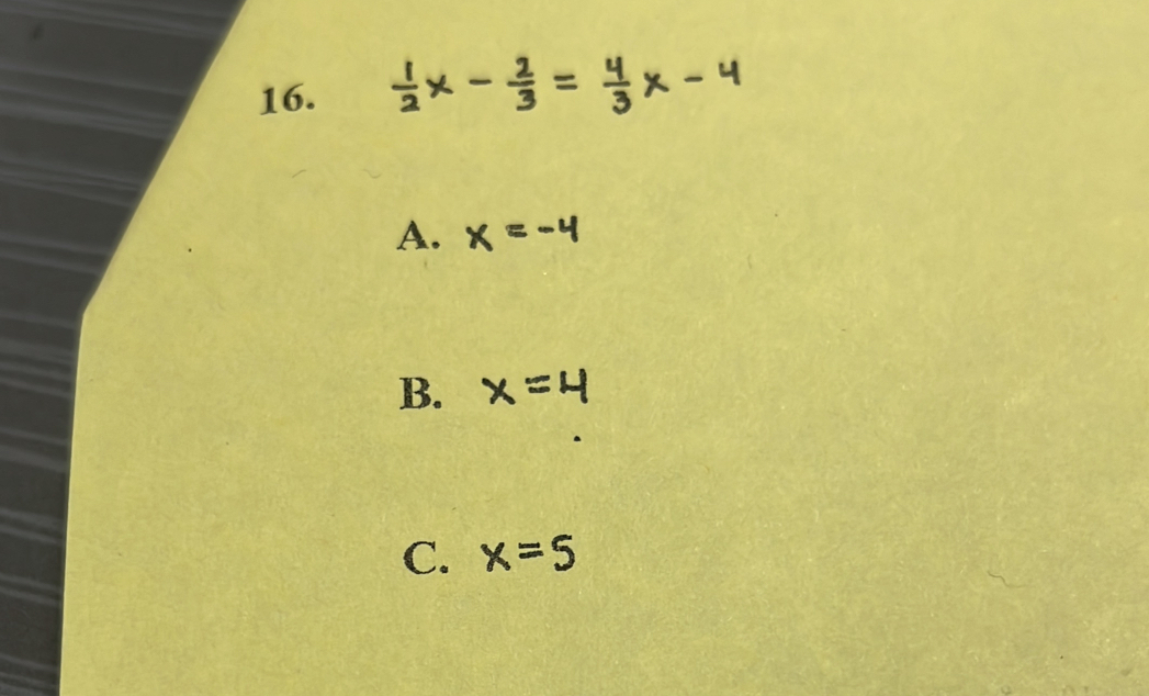 A. s - 4
B. x=4
C. x=5