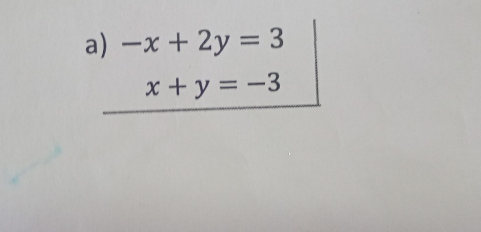 -x+2y=3
x+y=-3