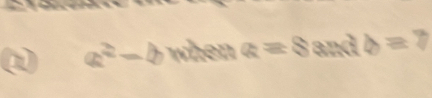 ω a^2-b when x=
equiv ?