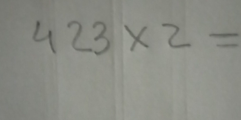 423* 2=