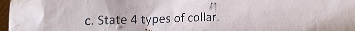 State 4 types of collar.