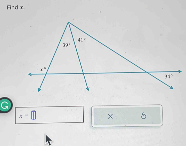 Find x.
G
x=□
×