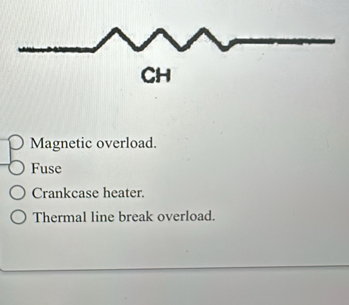 Magnetic overload.
Fuse
Crankcase heater.
Thermal line break overload.