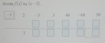 Divide f(x) by (x-3).