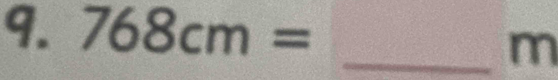 768cm=
_m