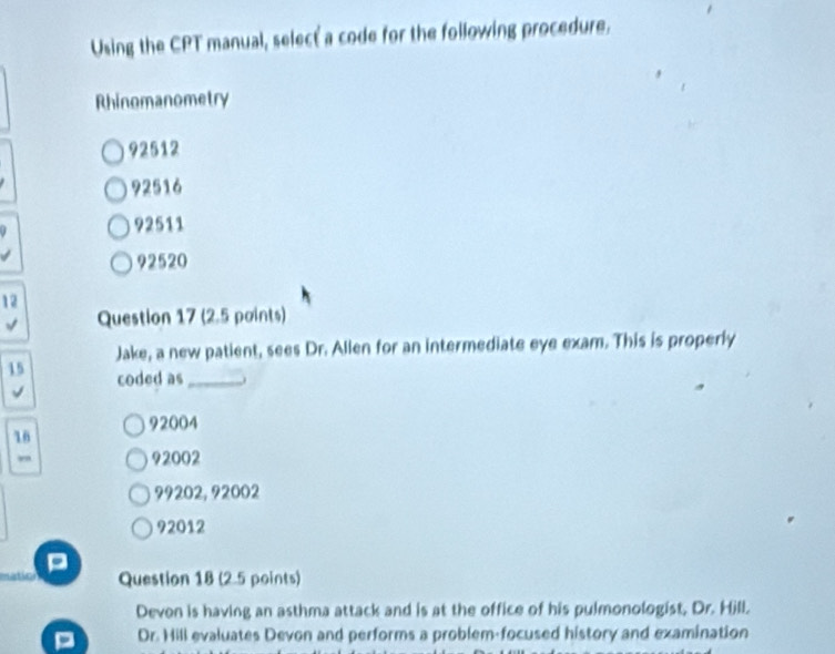 Solved: Using the CPT manual, select a code for the following procedure ...