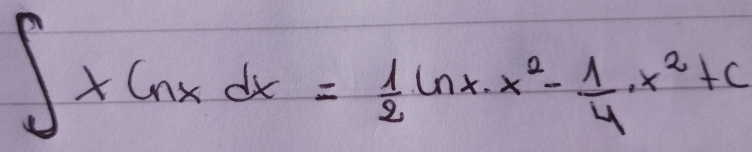 ∈t xln xdx= 1/2 ln x· x^2- 1/4 · x^2+c