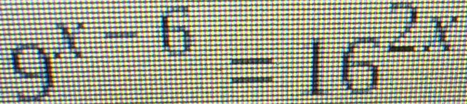9^(x-6)=16^(2x)