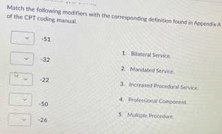 Solved: Match the following modifiers with the corresponding definition ...