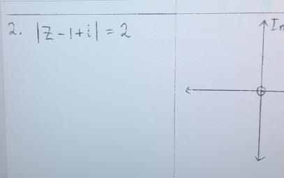 |z-1+i|=2
In