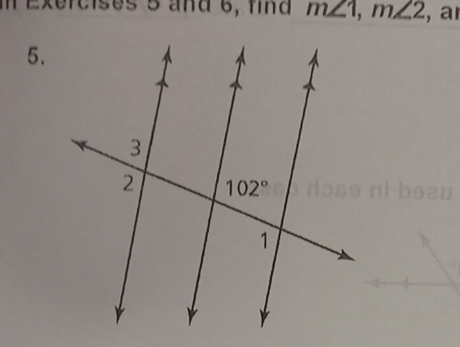 in Exercises 5 and 6, find m∠ 1,m∠ 2 ,a
5.