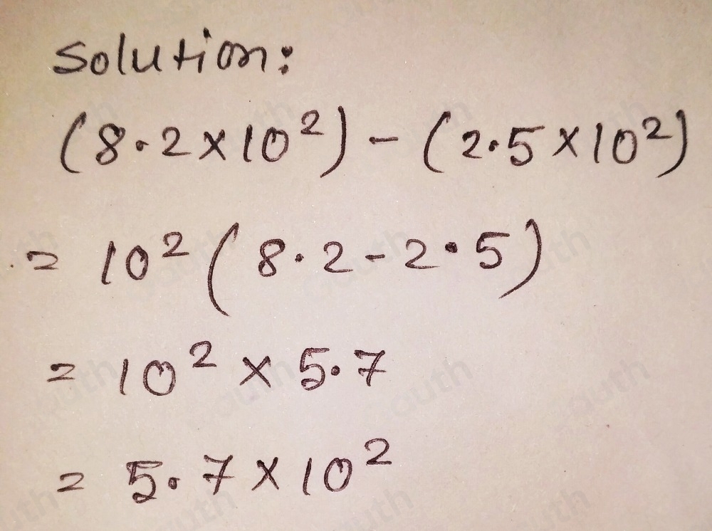Solved: (8.2X10²)-(2.5X10²) [Math]