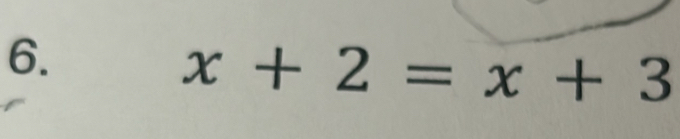 x+2=x+3