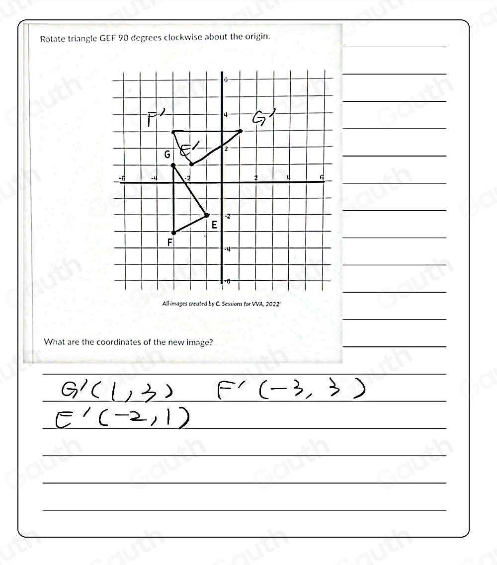Solved: Rotate triangle GEF 90 degrees clockwise about the origin. All ...