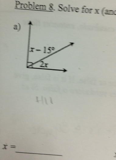 Problem 8. Solve for x (and
a)
_
x=