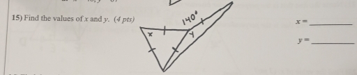 Find the values of x and y. (4 pts) 
_ x=
_ y=