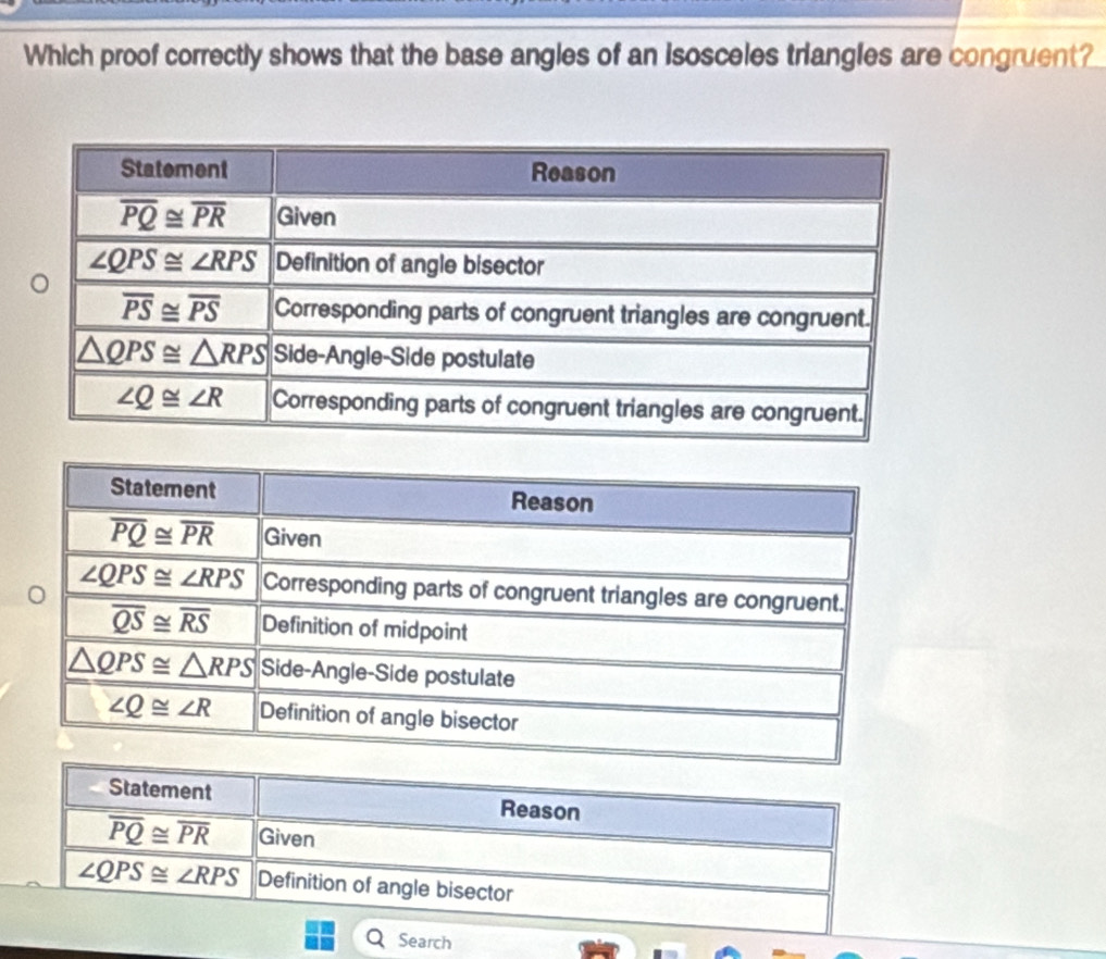 Which proof correctly shows that the base angles of an isosceles triangles are congruent?
ch