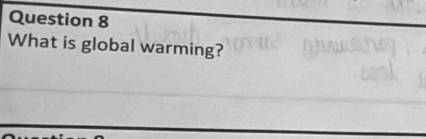 What is global warming?