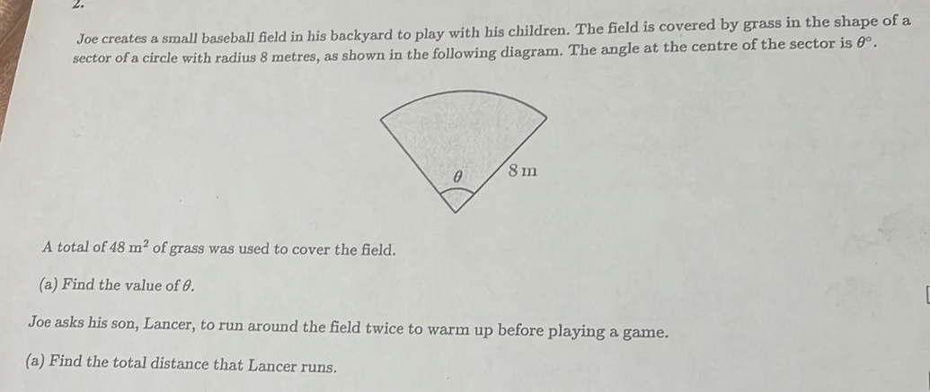 Solved: Joe creates a small baseball field in his backyard to play with ...