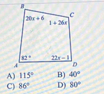 A) 115° B) 40°
C) 86° D) 80°