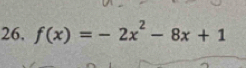 f(x)=-2x^2-8x+1