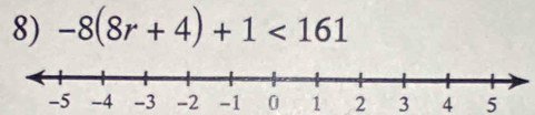 -8(8r+4)+1<161</tex>
-1 0 1 2 3 4 5
