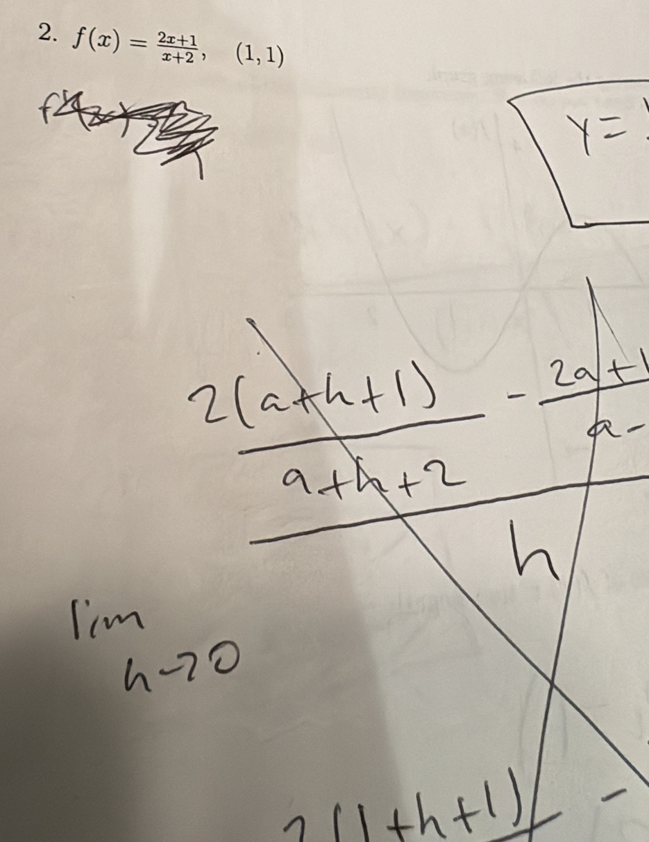 f(x)= (2x+1)/x+2 ,(1,1)