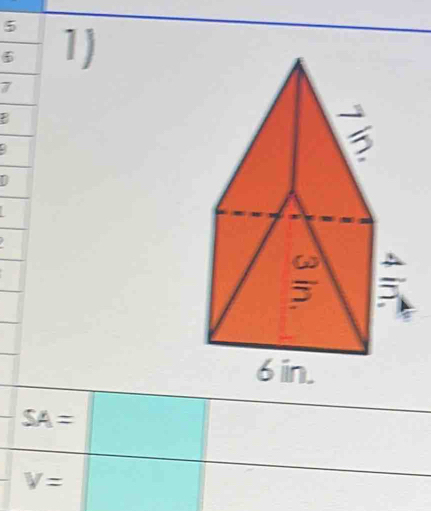 5
⑥ 1)
7
B
.
SA=
V=