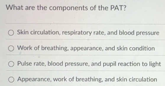 Solved: What are the components of the PAT? Skin circulation ...